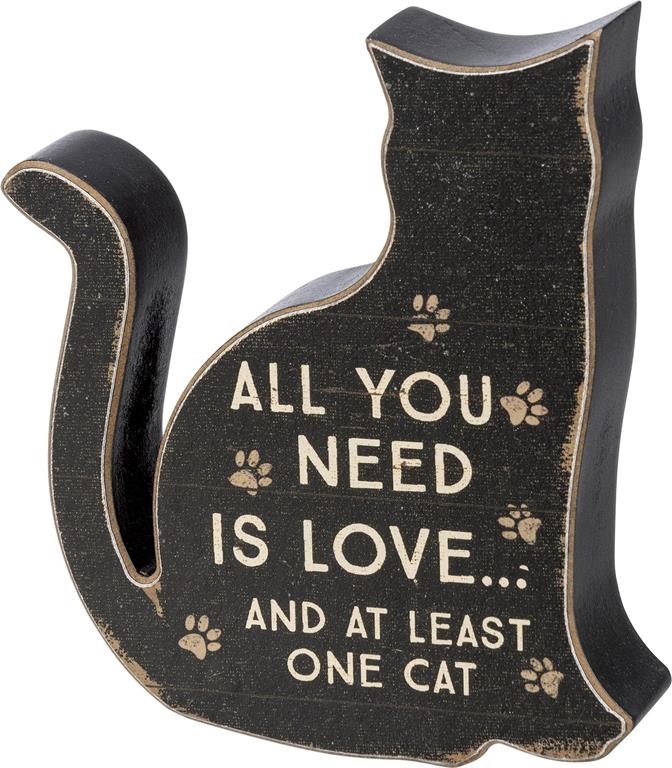 Need Is Love And At Least One Cat Chunky Sitter