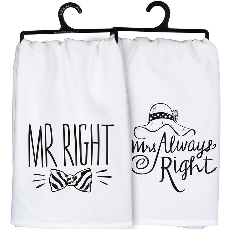 Mr Right Mrs Always Right Kitchen Towel