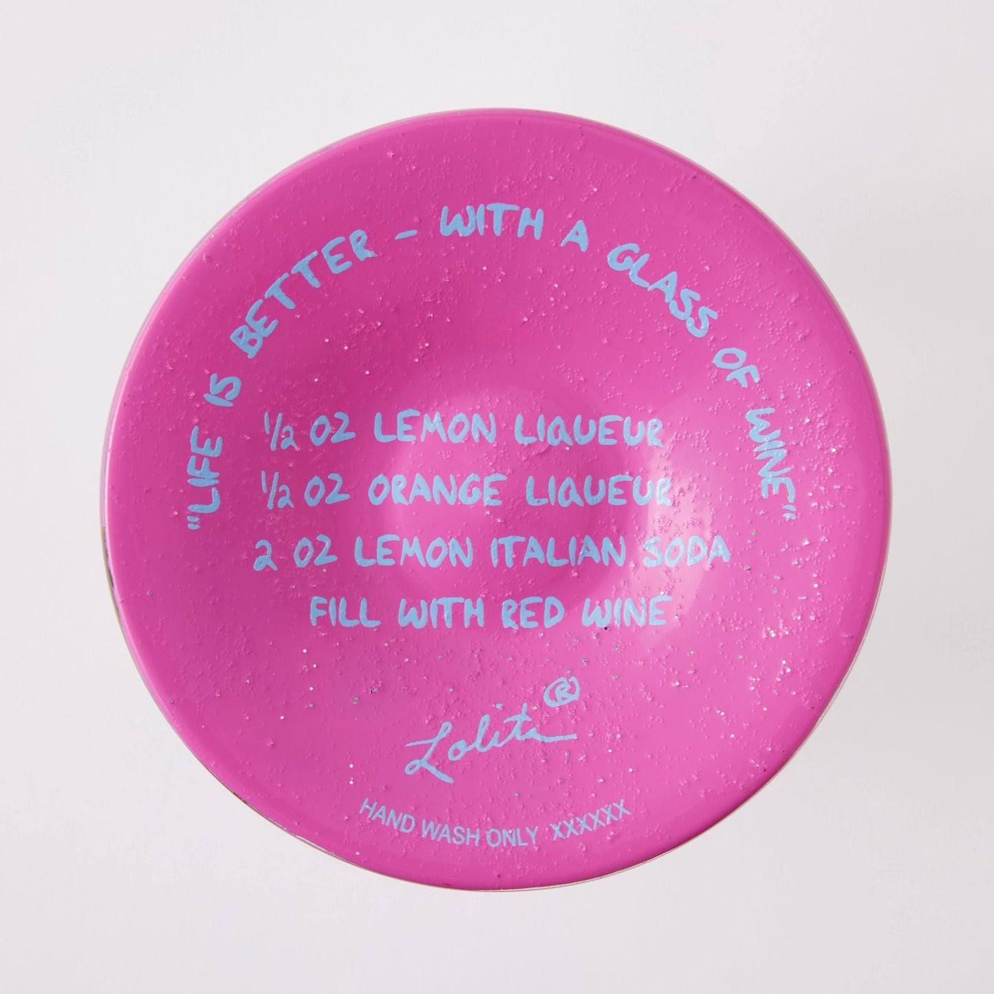 Life is Better With Wine Hand Painted Wine Glass