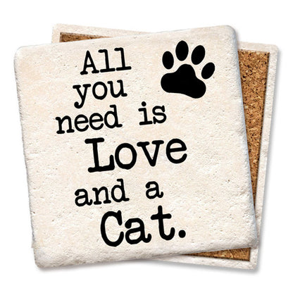 Tipsy CoasterALL YOU NEED IS LOVE AND A CAT COASTER