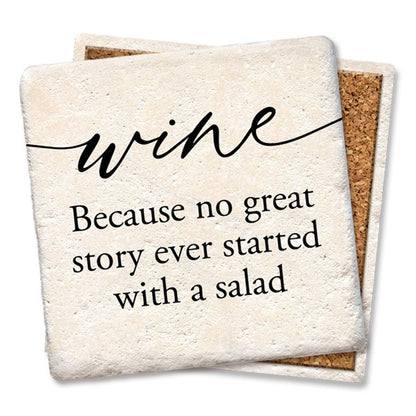 Tipsy CoasterWINE BECAUSE NO GREAT STORY COASTER