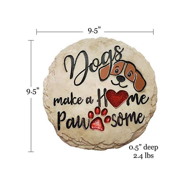 Dogs Make a Home Pawsome Stepping Stone