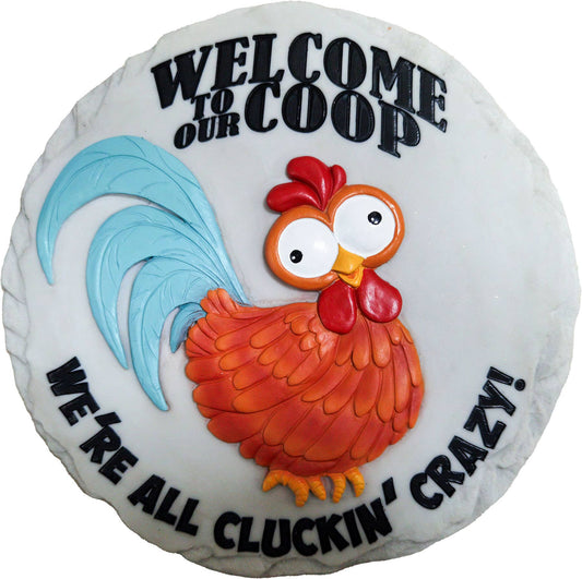 Welcome To Our Coop Stepping Stone