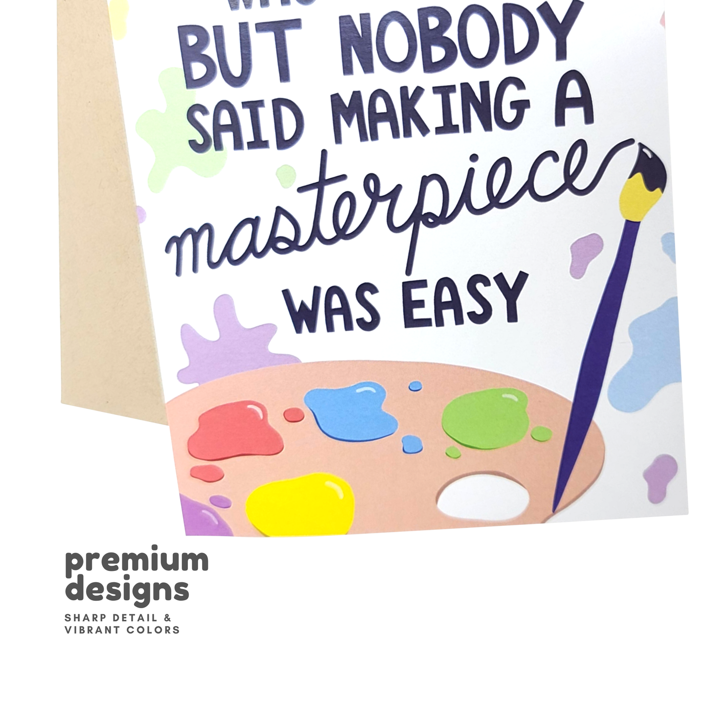 I'm A Masterpiece - Funny Mother's Day Card