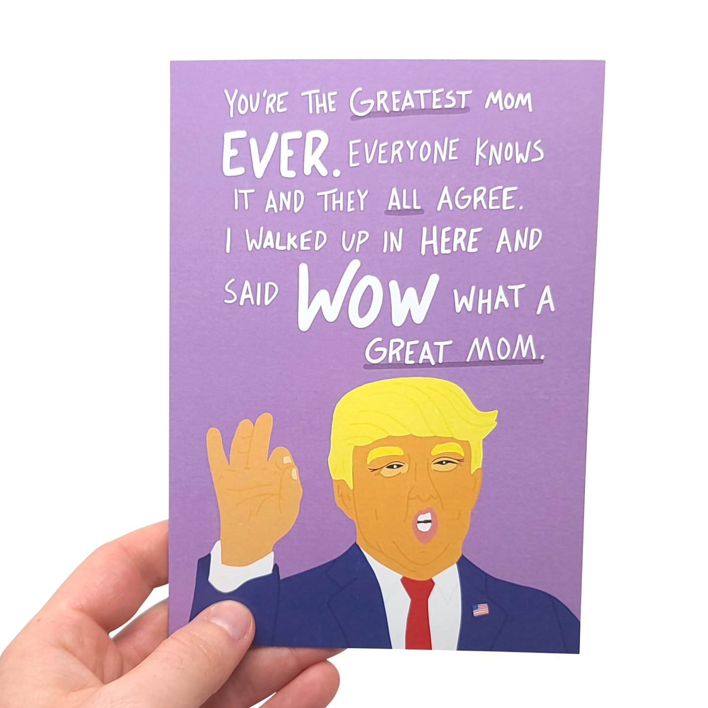 Funny Trump Mother's Day Card for Great Mom