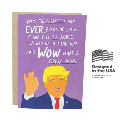 Funny Trump Mother's Day Card for Great Mom
