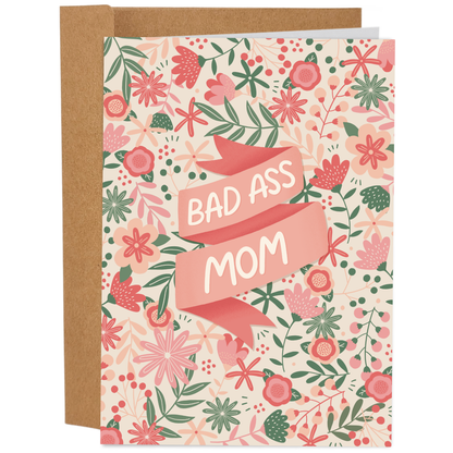 Bad Ass Mom - Funny Mother's Day Card
