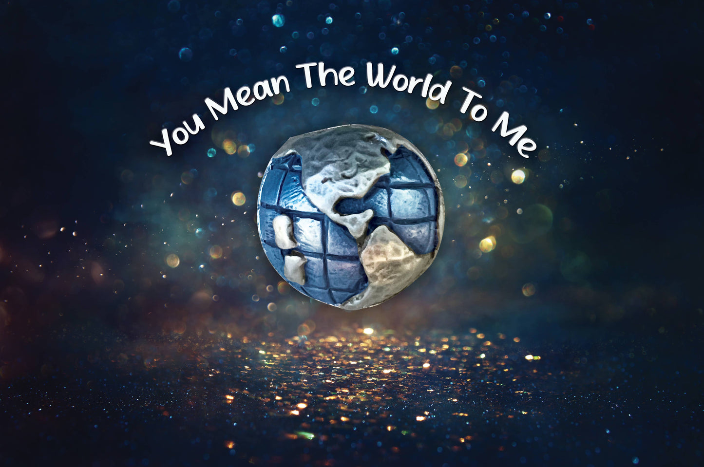 You Mean The World To Me Token