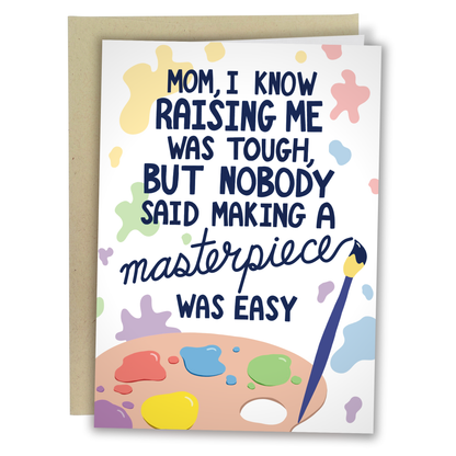 I'm A Masterpiece - Funny Mother's Day Card
